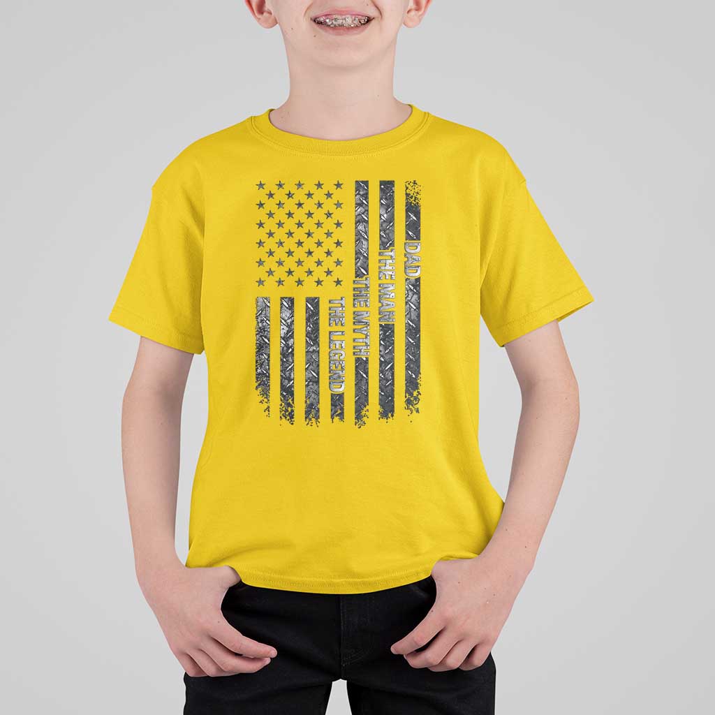 Dad The Man The Myth The Legend T Shirt For Kid Proud American Welder Gift