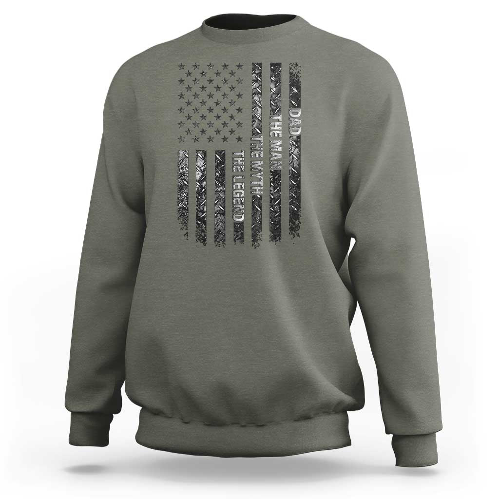 Dad The Man The Myth The Legend Sweatshirt Proud American Welder Gift