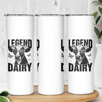 Legend Dairy Skinny Tumbler Funny Farmer Milk Joke Cow