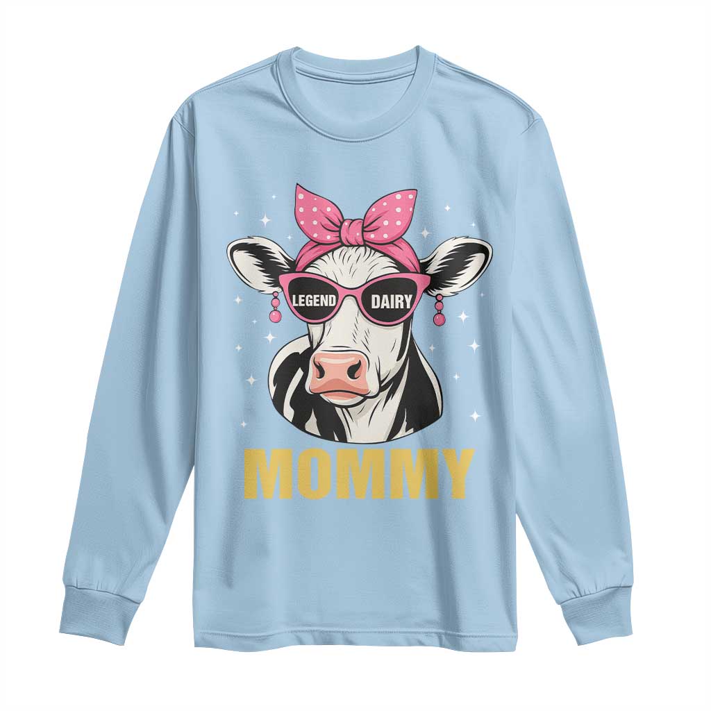 Legend Dairy Mommy Long Sleeve Shirt Funny Farmer Milk Joke Cow Mothers Day - Wonder Print Shop