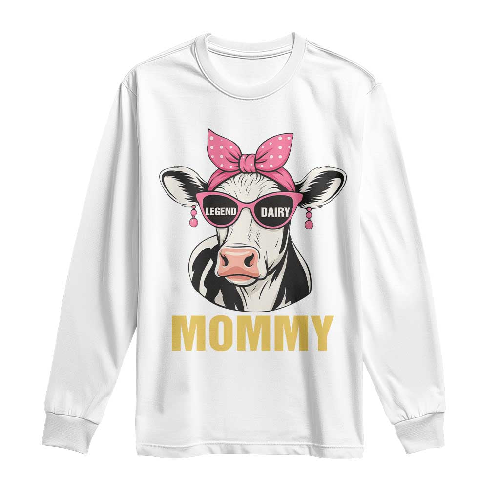 Legend Dairy Mommy Long Sleeve Shirt Funny Farmer Milk Joke Cow Mothers Day - Wonder Print Shop