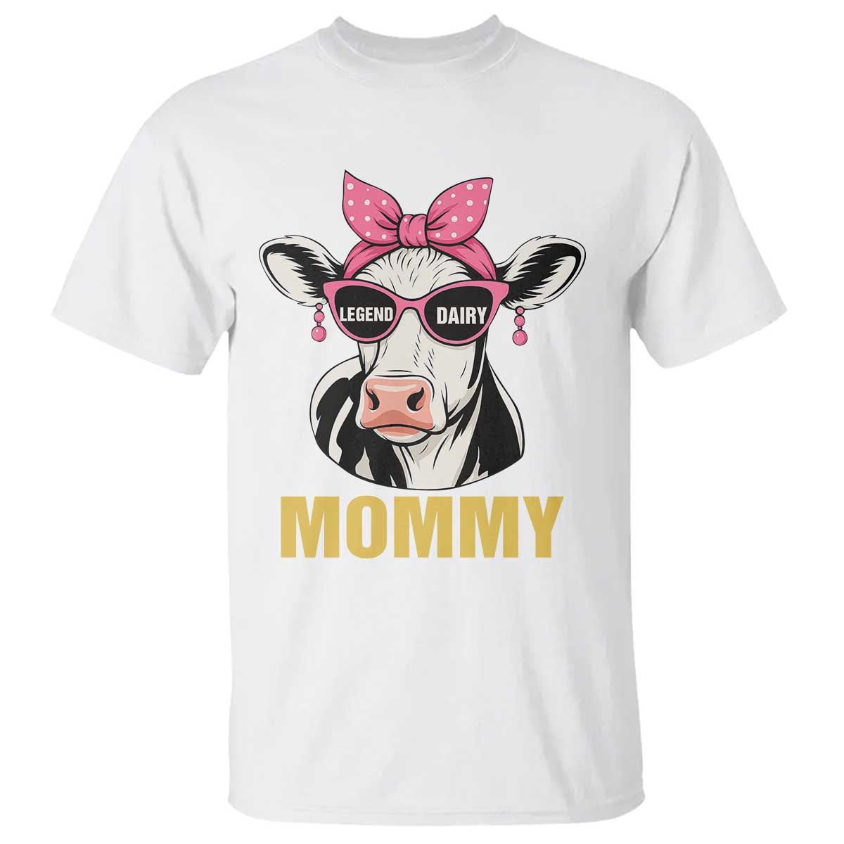 Legend Dairy Mommy T Shirt Funny Farmer Milk Joke Cow Mothers Day - Wonder Print Shop