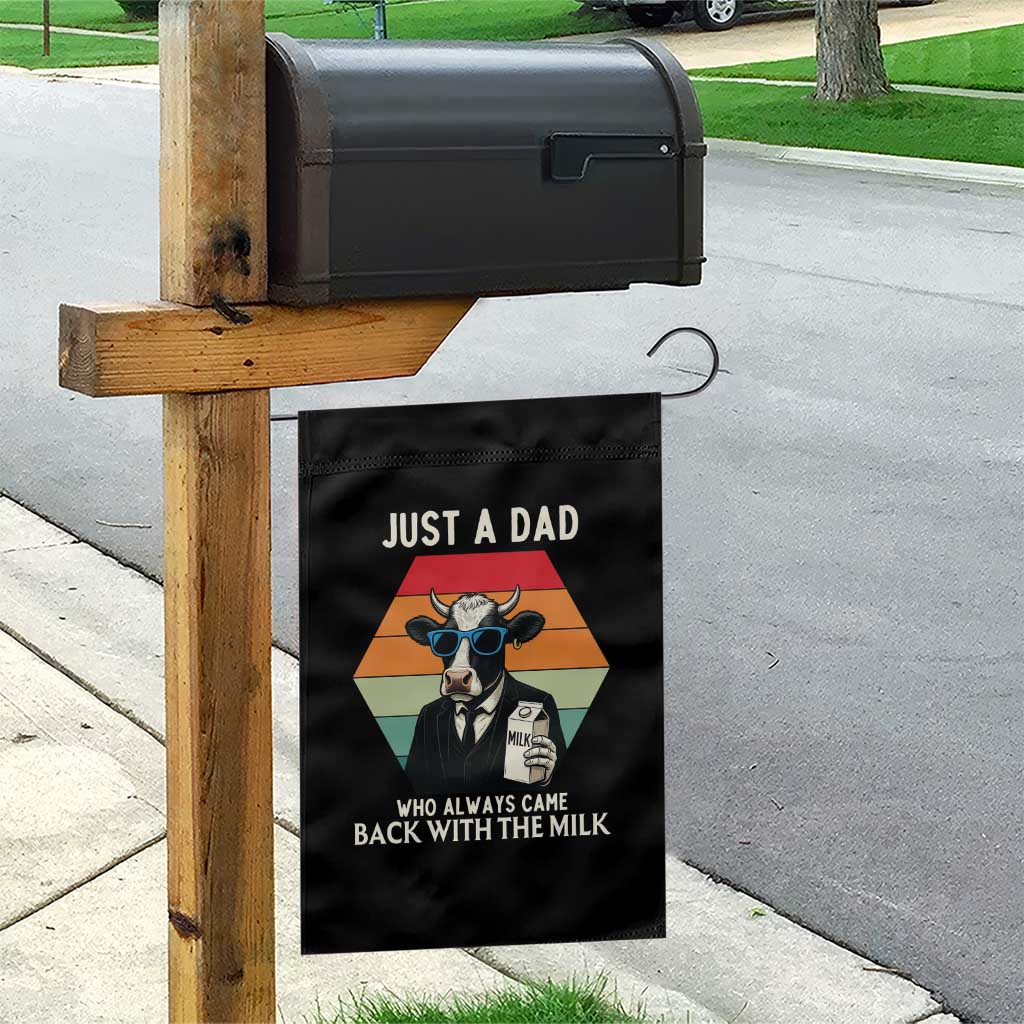 Just A Dad Who Always Came Back With The Milk Garden Flag Funny Cow Father's Day - Wonder Print Shop