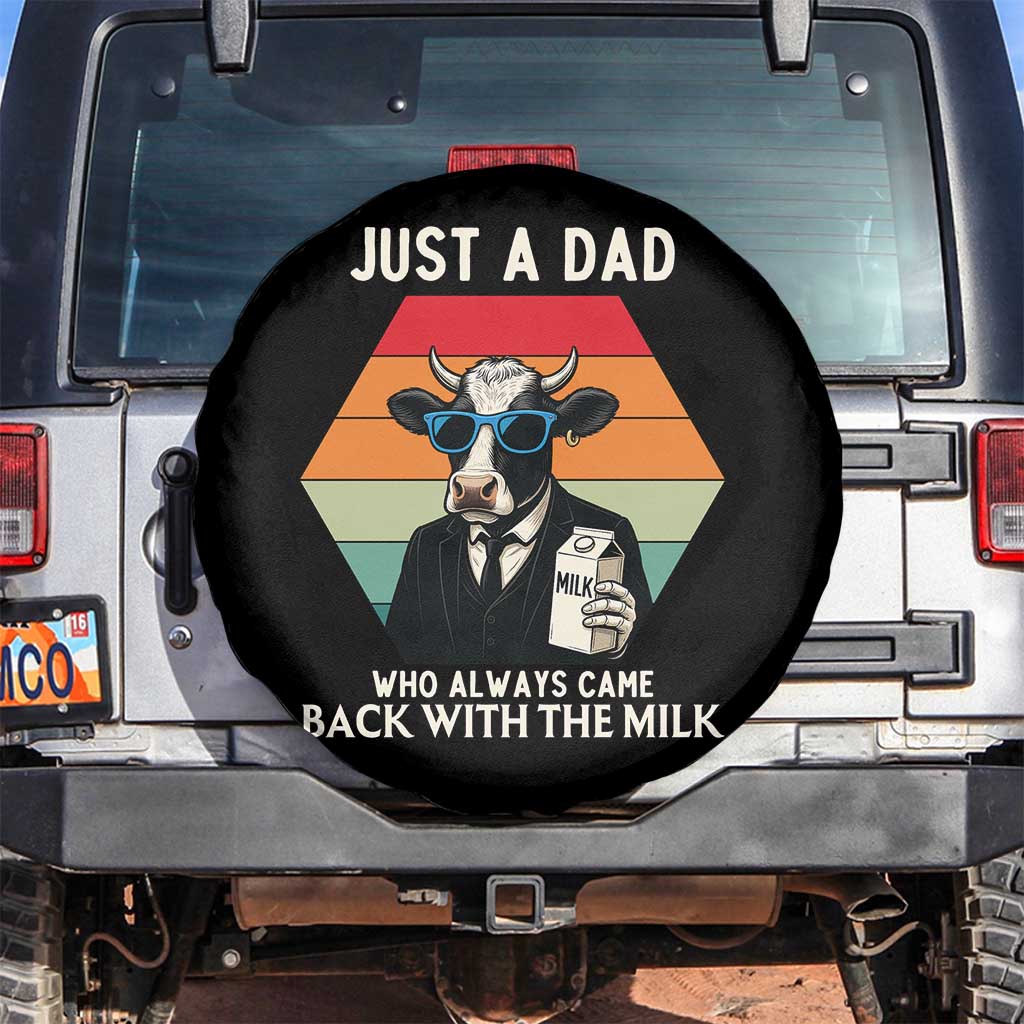 Just A Dad Who Always Came Back With The Milk Spare Tire Cover Funny Cow Father's Day - Wonder Print Shop