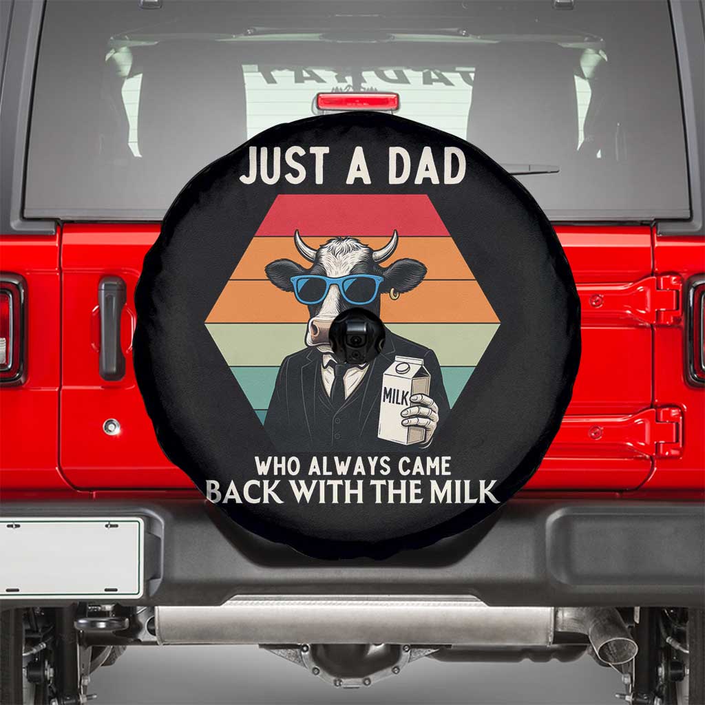 Just A Dad Who Always Came Back With The Milk Spare Tire Cover Funny Cow Father's Day - Wonder Print Shop