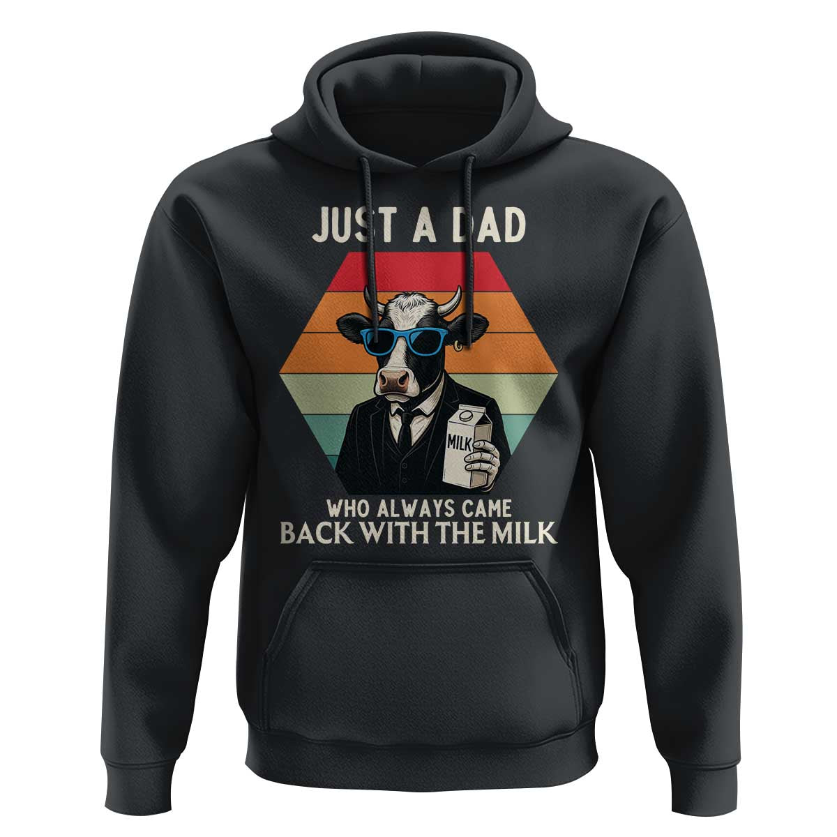 Just A Dad Who Always Came Back With The Milk Hoodie Funny Cow Father's Day - Wonder Print Shop
