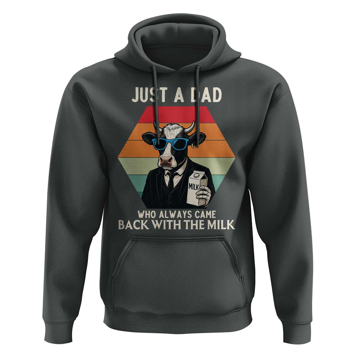 Just A Dad Who Always Came Back With The Milk Hoodie Funny Cow Father's Day - Wonder Print Shop