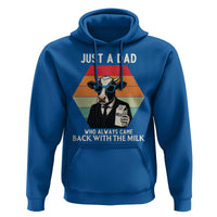 Just A Dad Who Always Came Back With The Milk Hoodie Funny Cow Father's Day - Wonder Print Shop