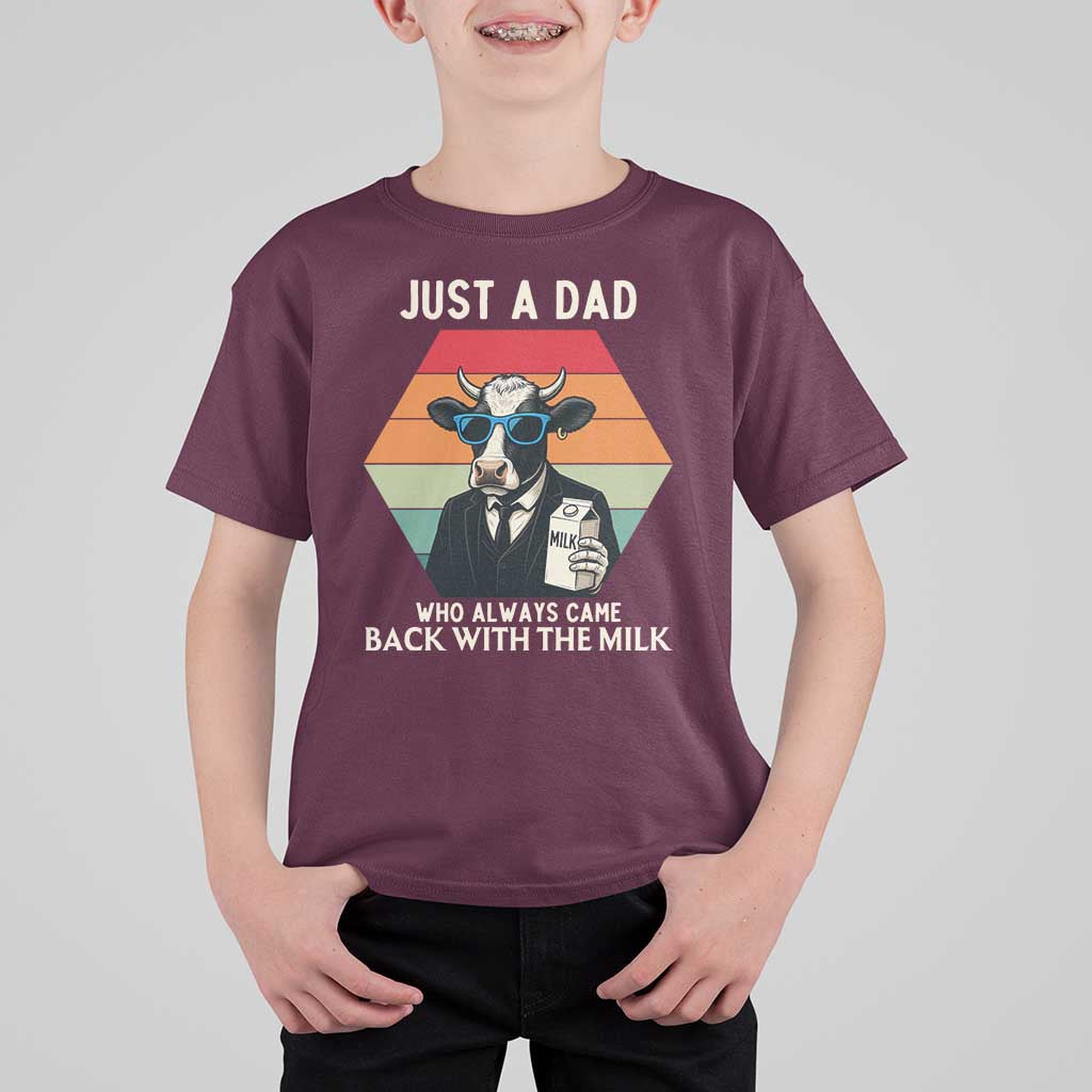 Just A Dad Who Always Came Back With The Milk T Shirt For Kid Funny Cow Father's Day - Wonder Print Shop