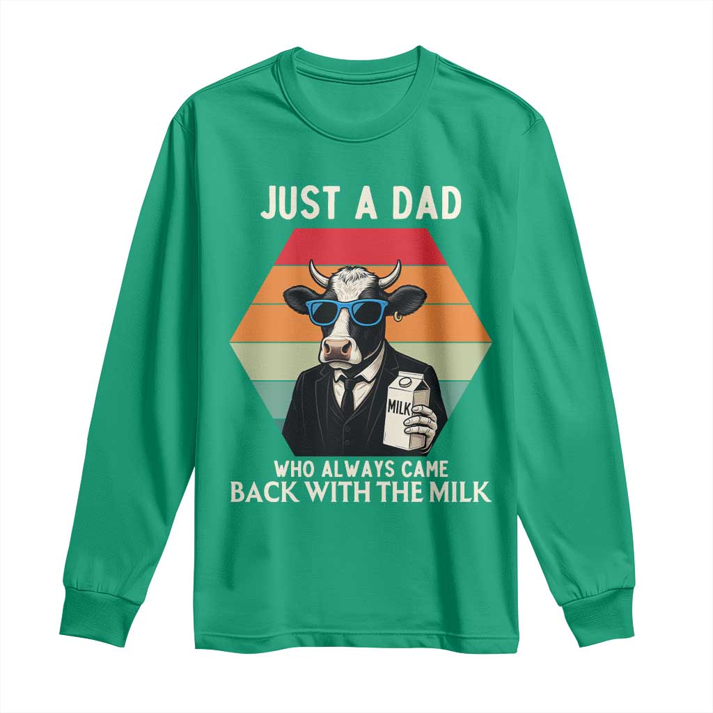 Just A Dad Who Always Came Back With The Milk Long Sleeve Shirt Funny Cow Father's Day - Wonder Print Shop