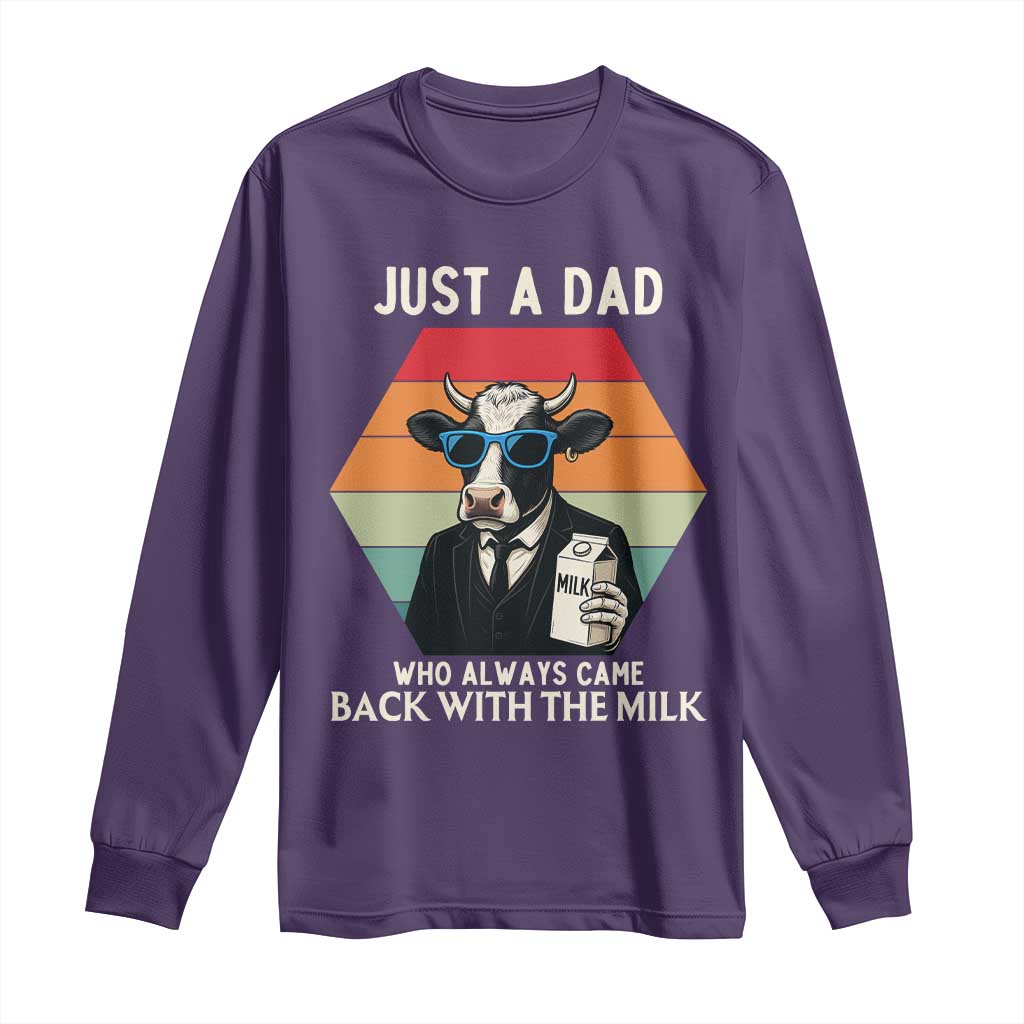 Just A Dad Who Always Came Back With The Milk Long Sleeve Shirt Funny Cow Father's Day - Wonder Print Shop