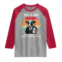 Just A Dad Who Always Came Back With The Milk Raglan Shirt Funny Cow Father's Day - Wonder Print Shop