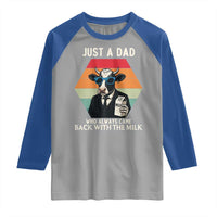 Just A Dad Who Always Came Back With The Milk Raglan Shirt Funny Cow Father's Day - Wonder Print Shop