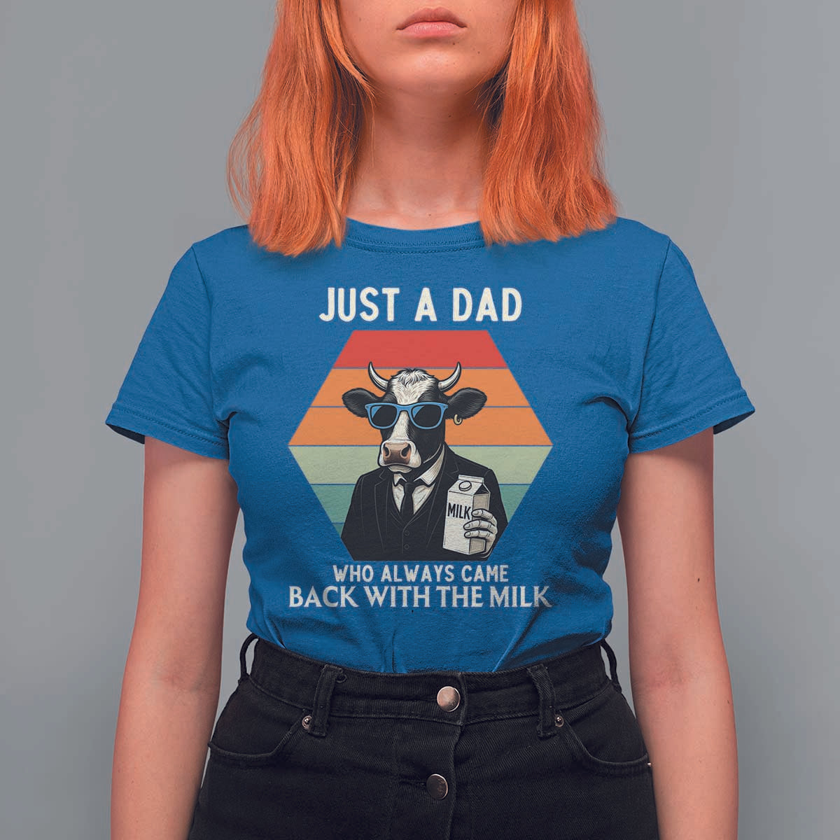 Just A Dad Who Always Came Back With The Milk T Shirt For Women Funny Cow Father's Day - Wonder Print Shop