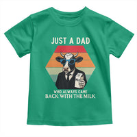 Just A Dad Who Always Came Back With The Milk Toddler T Shirt Funny Cow Father's Day - Wonder Print Shop