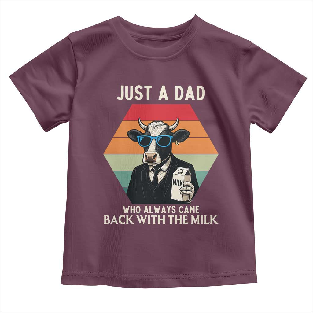 Just A Dad Who Always Came Back With The Milk Toddler T Shirt Funny Cow Father's Day - Wonder Print Shop