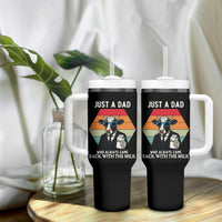 Just A Dad Who Always Came Back With The Milk Tumbler With Handle Funny Cow Father's Day