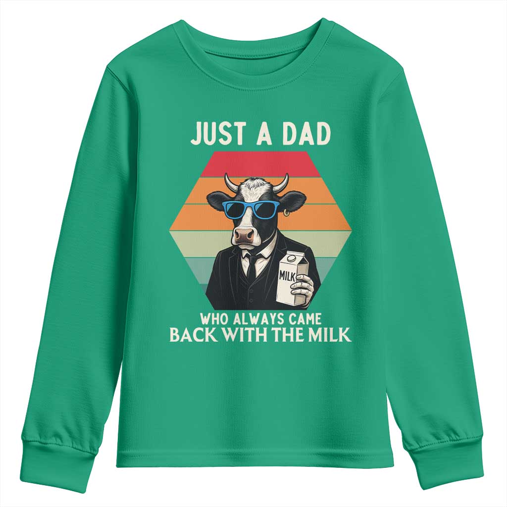 Just A Dad Who Always Came Back With The Milk Youth Sweatshirt Funny Cow Father's Day - Wonder Print Shop