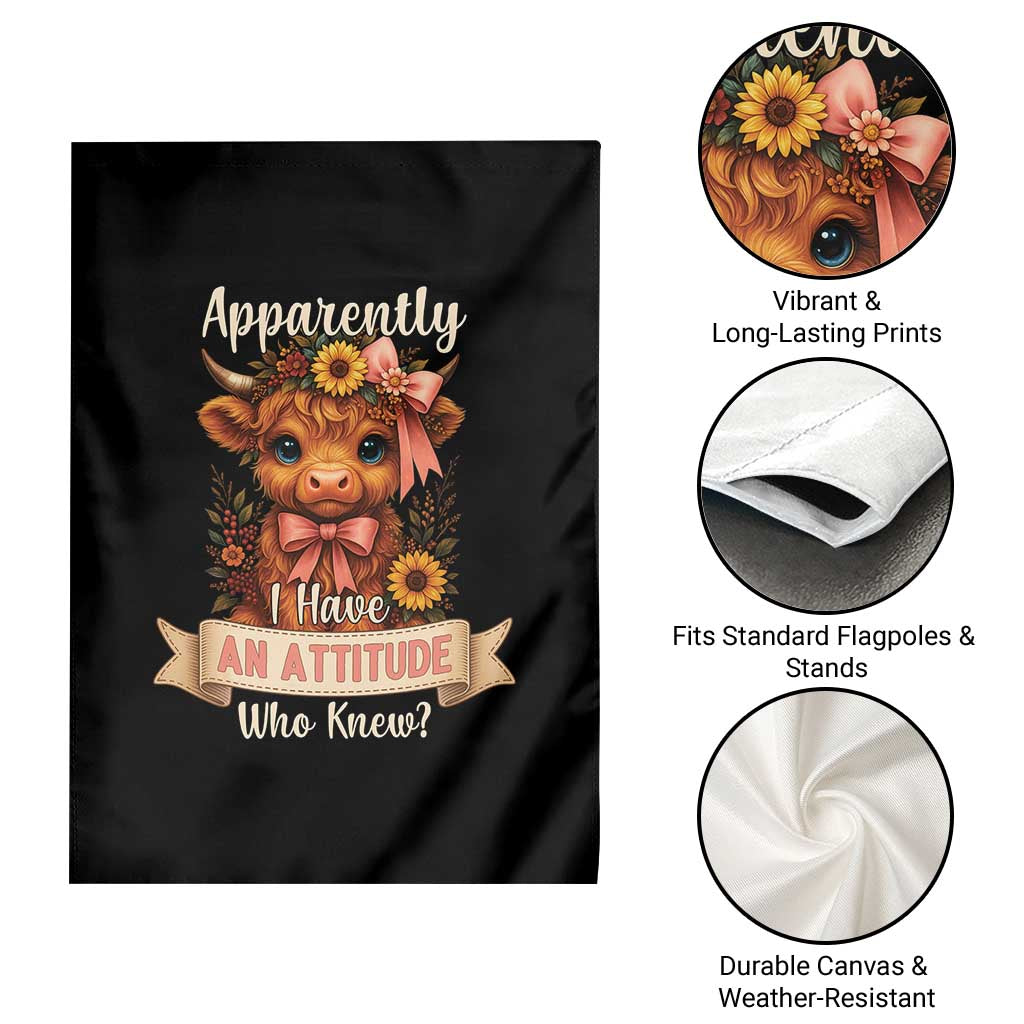 Apparently I Have An Attitude Who Knew Garden Flag Funny Sarcasm Highland Cow - Wonder Print Shop