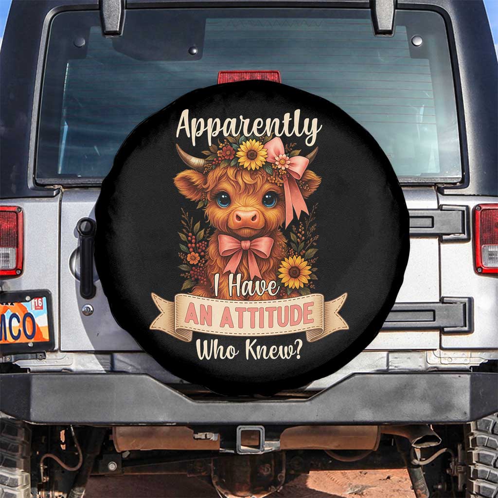 Apparently I Have An Attitude Who Knew Spare Tire Cover Funny Sarcasm Highland Cow - Wonder Print Shop