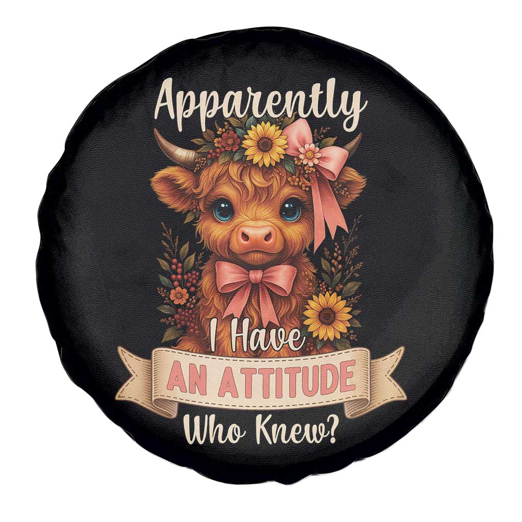 Apparently I Have An Attitude Who Knew Spare Tire Cover Funny Sarcasm Highland Cow - Wonder Print Shop
