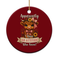Apparently I Have An Attitude Who Knew Ceramic Ornament Funny Sarcasm Highland Cow - Wonder Print Shop