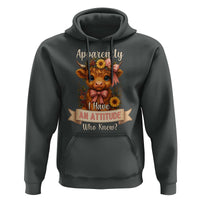 Apparently I Have An Attitude Who Knew Hoodie Funny Sarcasm Highland Cow - Wonder Print Shop