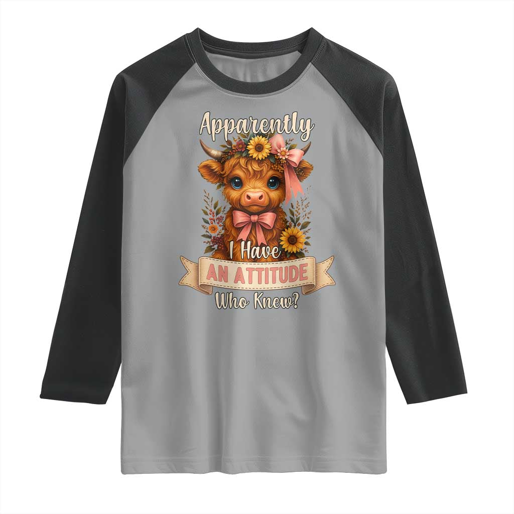 Apparently I Have An Attitude Who Knew Raglan Shirt Funny Sarcasm Highland Cow - Wonder Print Shop