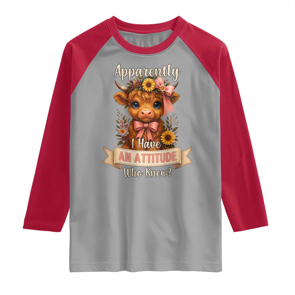 Apparently I Have An Attitude Who Knew Raglan Shirt Funny Sarcasm Highland Cow - Wonder Print Shop