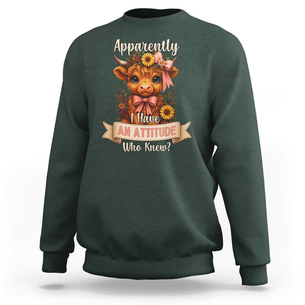 Apparently I Have An Attitude Who Knew Sweatshirt Funny Sarcasm Highland Cow - Wonder Print Shop