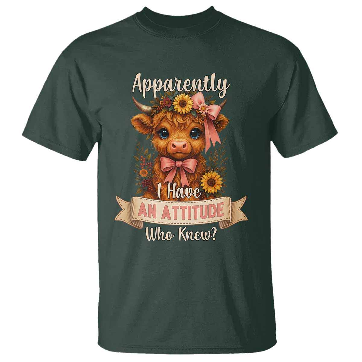 Apparently I Have An Attitude Who Knew T Shirt Funny Sarcasm Highland Cow - Wonder Print Shop
