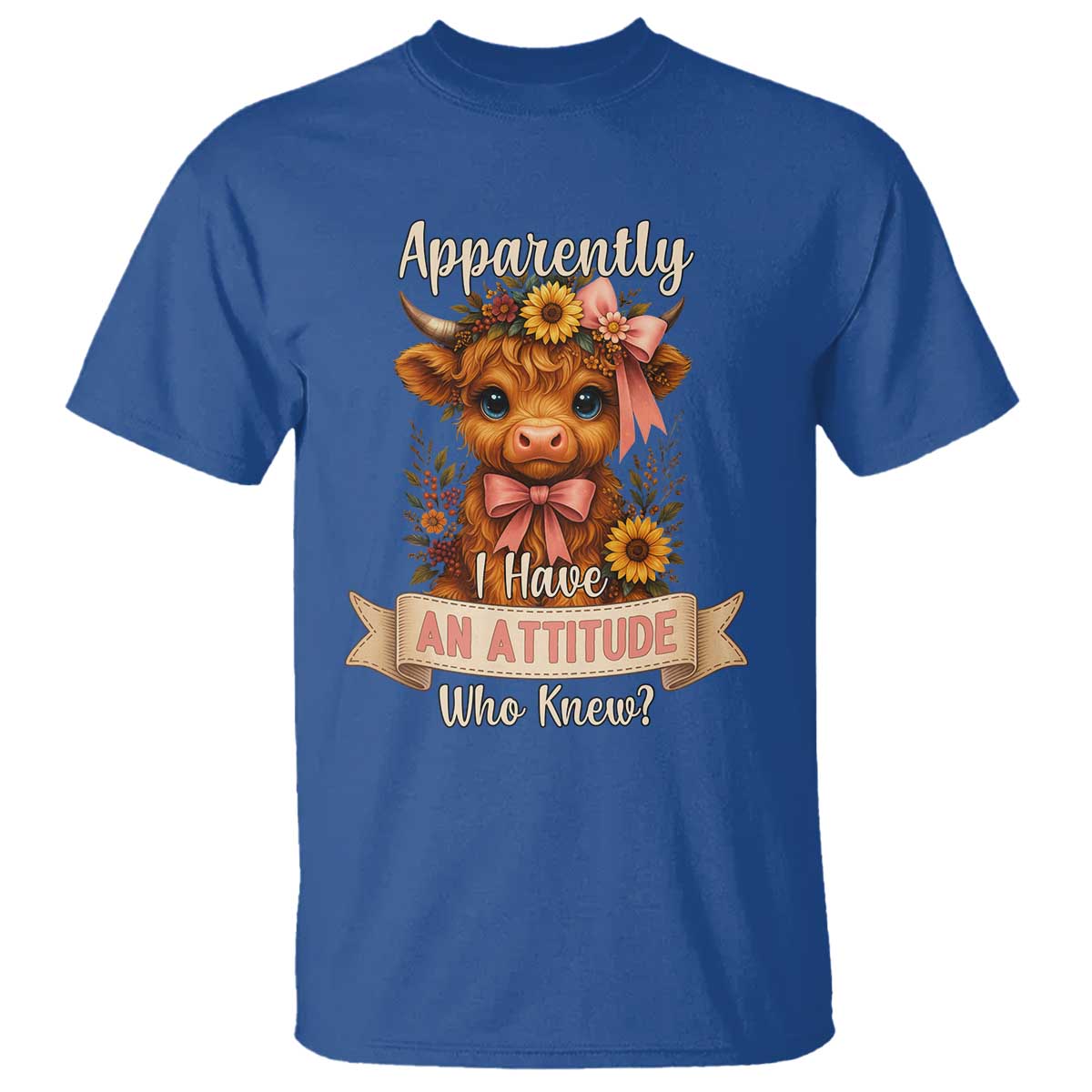 Apparently I Have An Attitude Who Knew T Shirt Funny Sarcasm Highland Cow - Wonder Print Shop