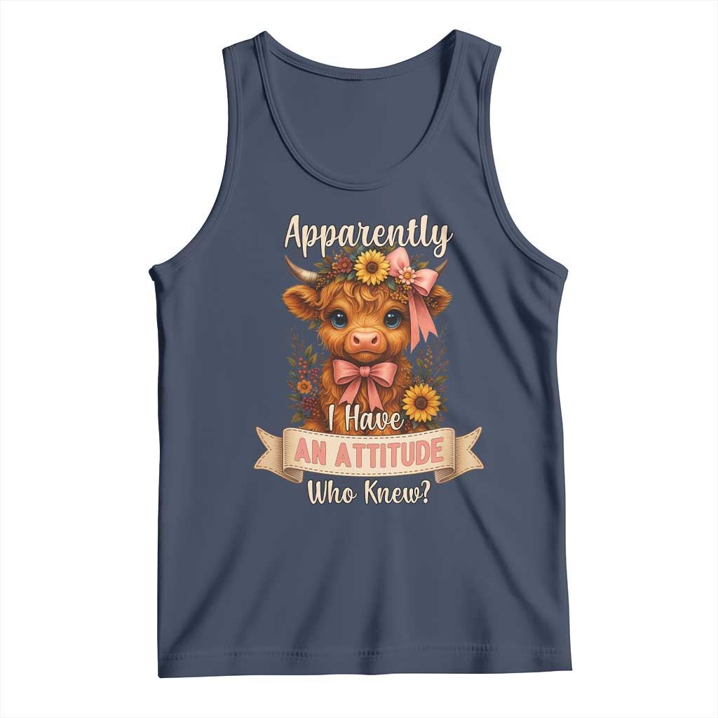 Apparently I Have An Attitude Who Knew Tank Top Funny Sarcasm Highland Cow - Wonder Print Shop