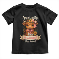 Apparently I Have An Attitude Who Knew Toddler T Shirt Funny Sarcasm Highland Cow - Wonder Print Shop