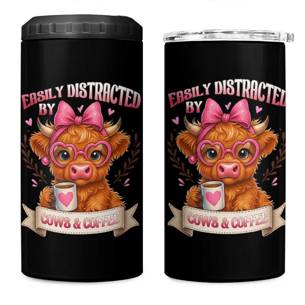Easily Distracted By Cow And Coffee 4 in 1 Can Cooler Tumbler Funny Highland Cow