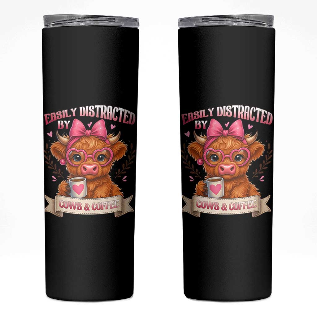 Easily Distracted By Cow And Coffee Skinny Tumbler Funny Highland Cow