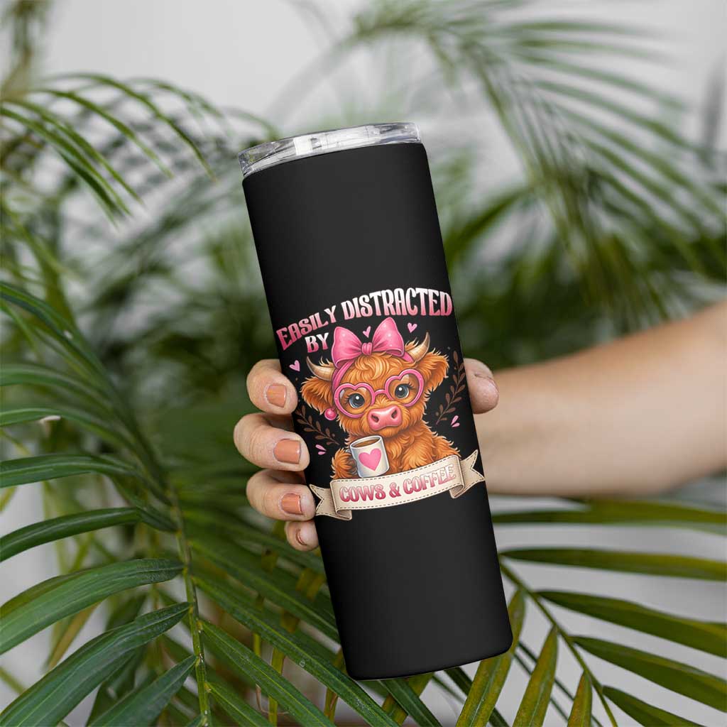 Easily Distracted By Cow And Coffee Skinny Tumbler Funny Highland Cow