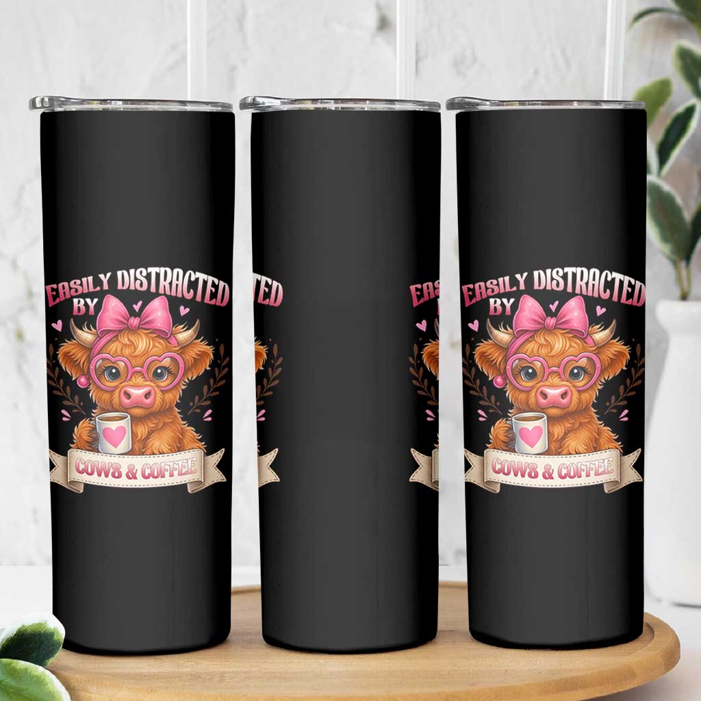 Easily Distracted By Cow And Coffee Skinny Tumbler Funny Highland Cow