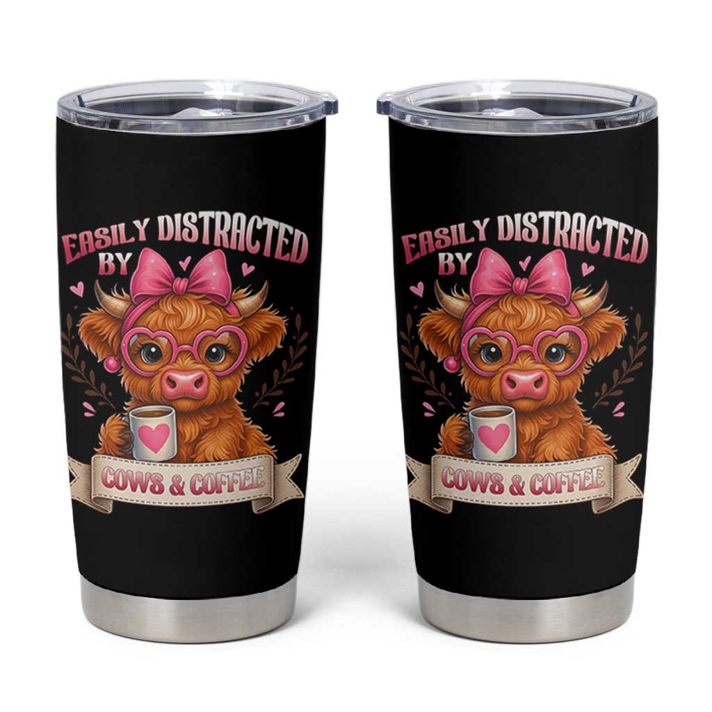 Easily Distracted By Cow And Coffee Tumbler Cup Funny Highland Cow