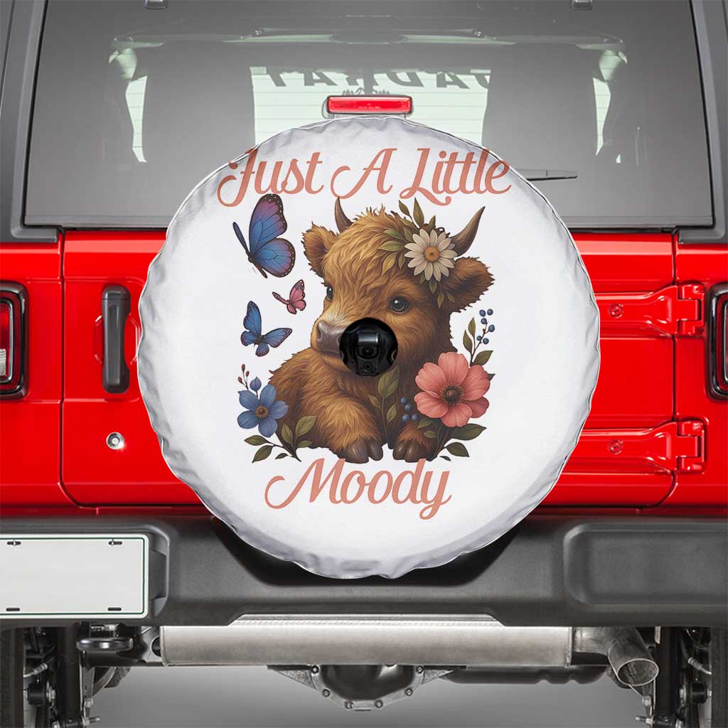 Just A Little Moody Spare Tire Cover Funny Sarcasm Highland Cow - Wonder Print Shop