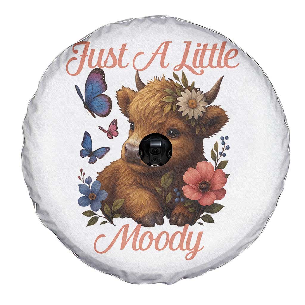 Just A Little Moody Spare Tire Cover Funny Sarcasm Highland Cow - Wonder Print Shop
