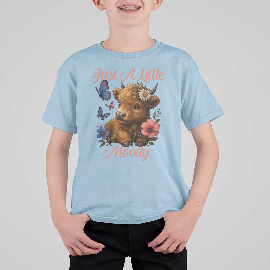 Just A Little Moody T Shirt For Kid Funny Sarcasm Highland Cow - Wonder Print Shop