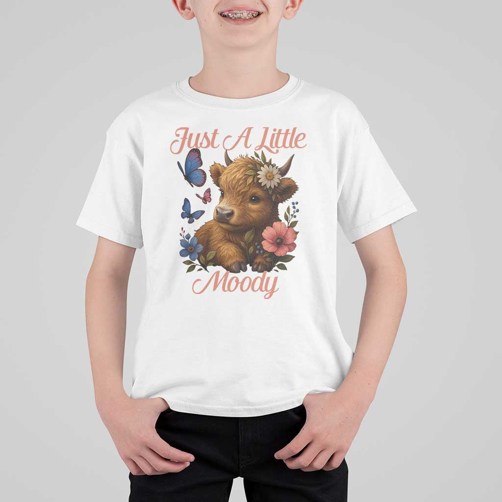 Just A Little Moody T Shirt For Kid Funny Sarcasm Highland Cow - Wonder Print Shop