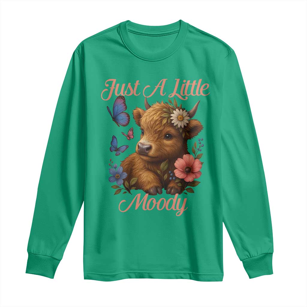 Just A Little Moody Long Sleeve Shirt Funny Sarcasm Highland Cow - Wonder Print Shop