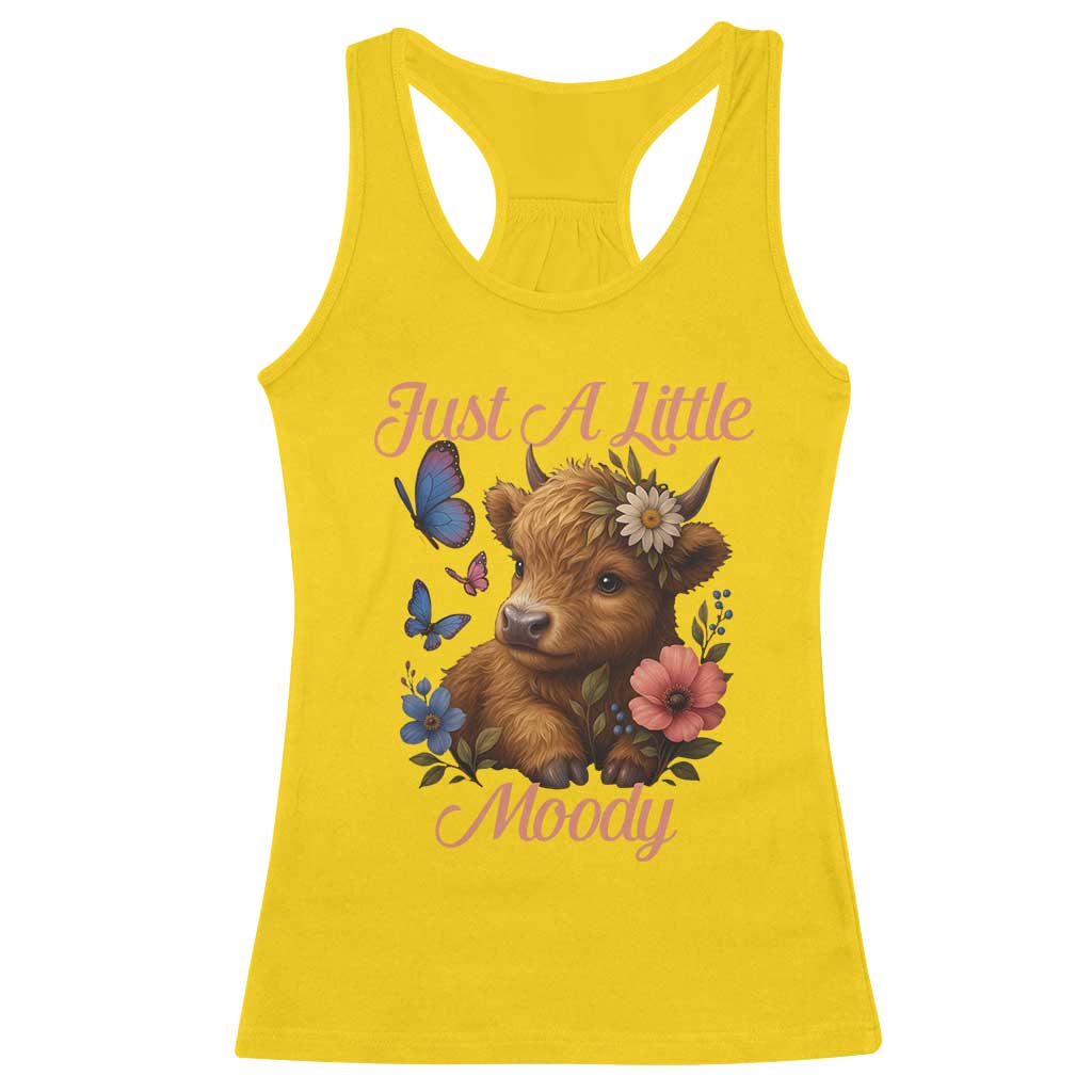 Just A Little Moody Racerback Tank Top Funny Sarcasm Highland Cow - Wonder Print Shop