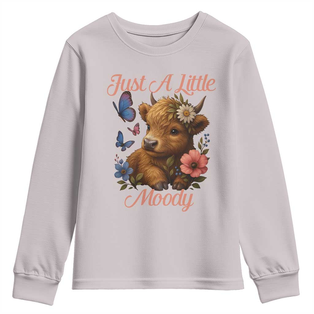 Just A Little Moody Youth Sweatshirt Funny Sarcasm Highland Cow - Wonder Print Shop