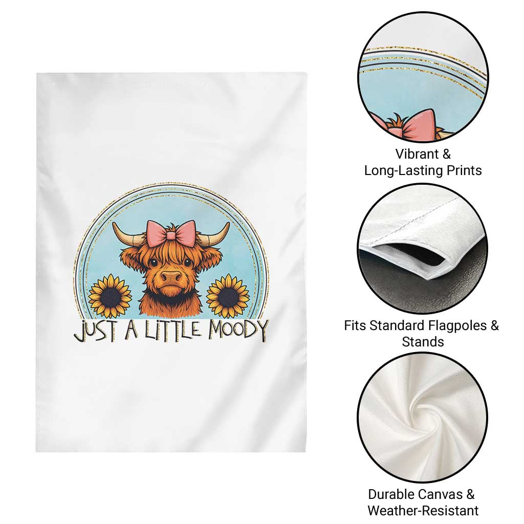 Just A Little Moody Garden Flag Funny Sarcasm Highland Cattle - Wonder Print Shop