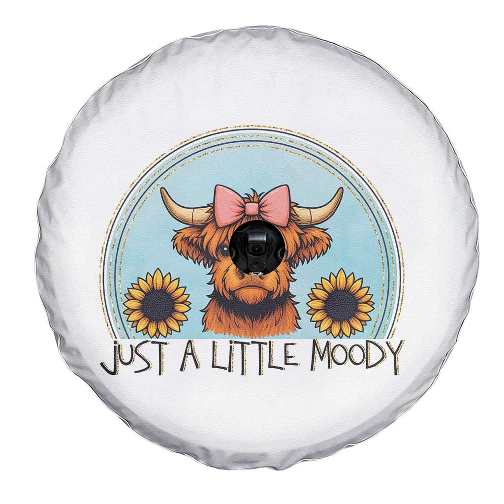 Just A Little Moody Spare Tire Cover Funny Sarcasm Highland Cattle - Wonder Print Shop