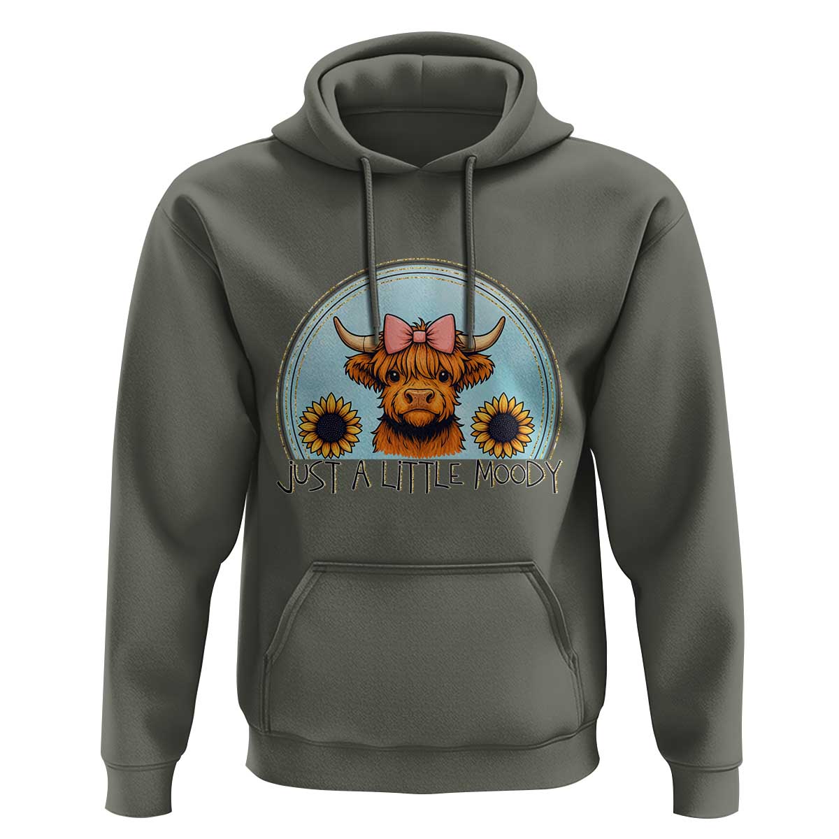 Just A Little Moody Hoodie Funny Sarcasm Highland Cattle - Wonder Print Shop