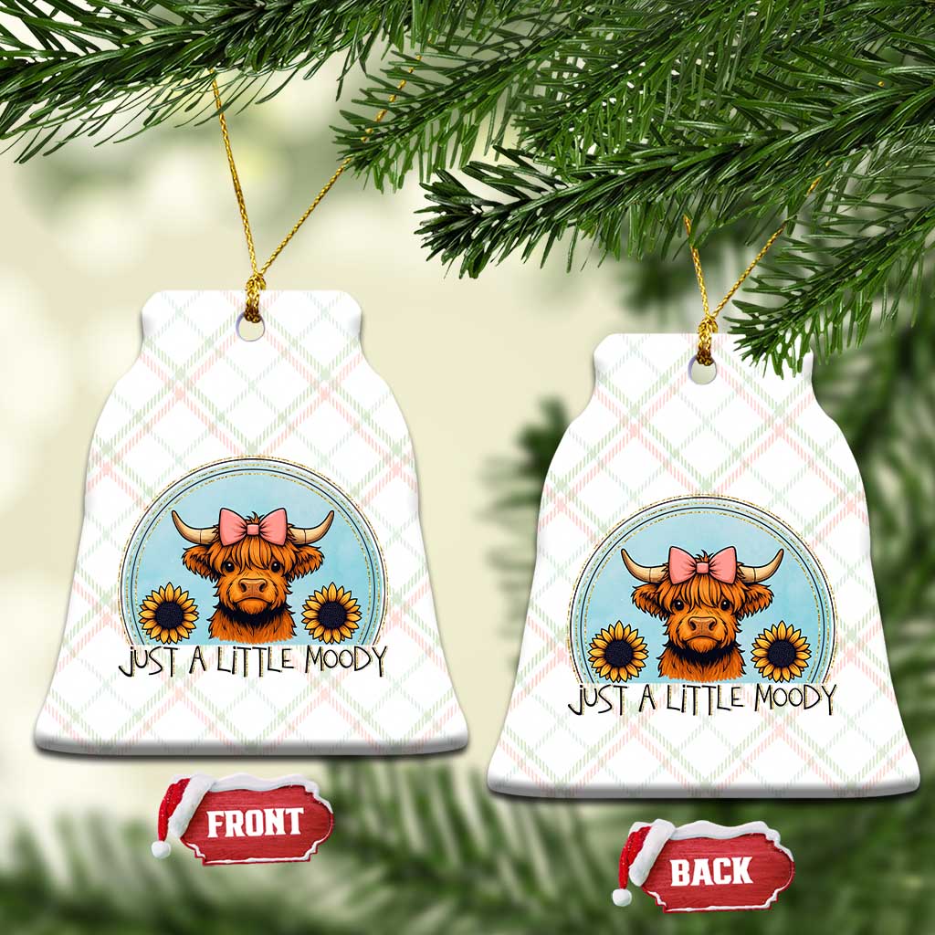 Just A Little Moody Ceramic Ornament Funny Sarcasm Highland Cattle - Wonder Print Shop